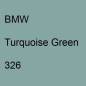 Preview: BMW, Turquoise Green, 326.